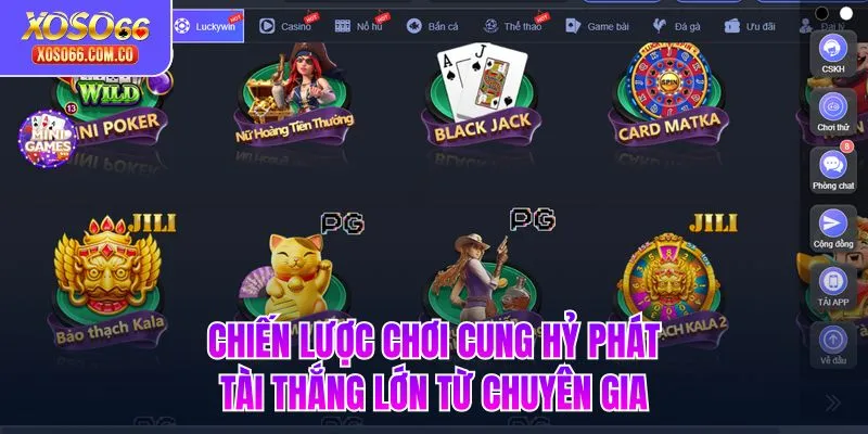 Chiến lược chơi Cung Hỷ Phát Tài thắng lớn từ chuyên gia