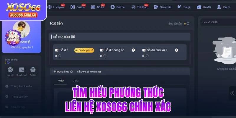 Tìm hiểu phương thức liên hệ XOSO66 chính xác